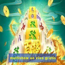 multishow ao vivo gratis